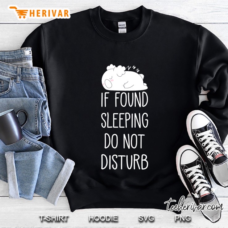 If Found Sleeping Do Not Disturb Koala Pajama Sweatshirt