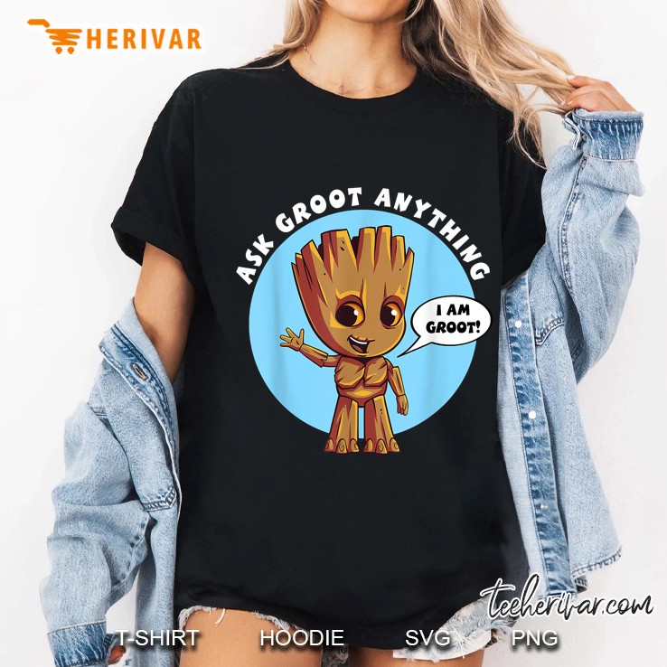 Ask Groot Anything I Am Groot Ladies Tee