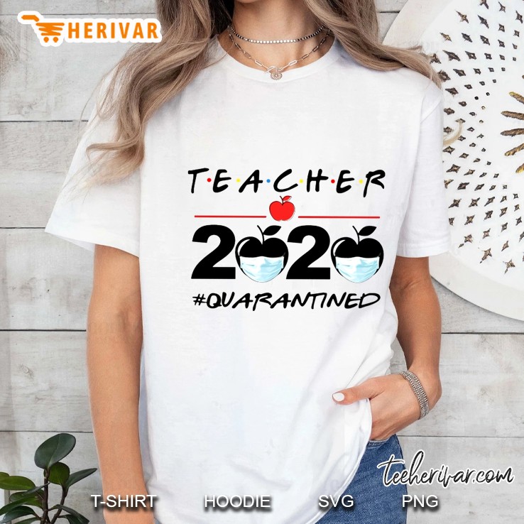 Teacher 2020 #Quarantined Friends Version Ladies Tee