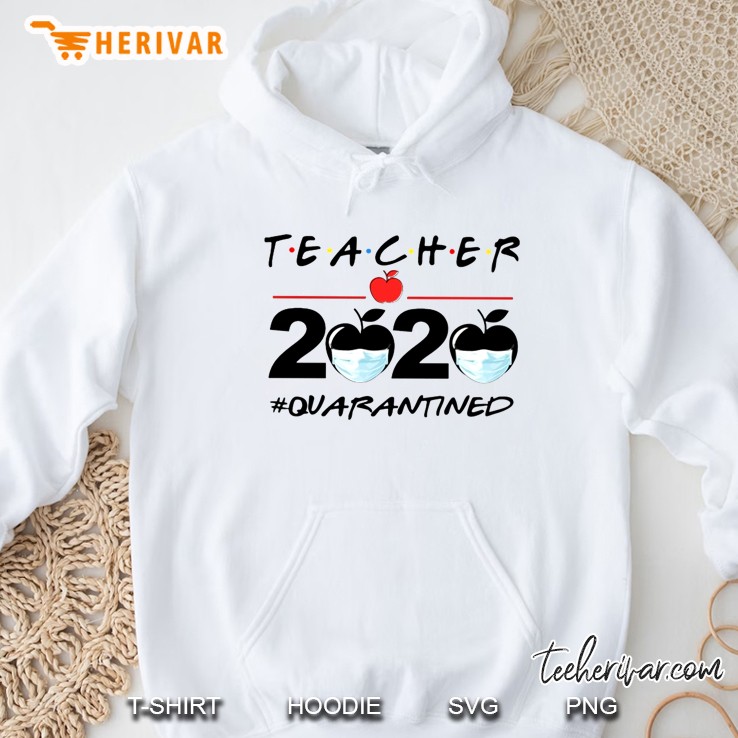 Teacher 2020 #Quarantined Friends Version Hoodie