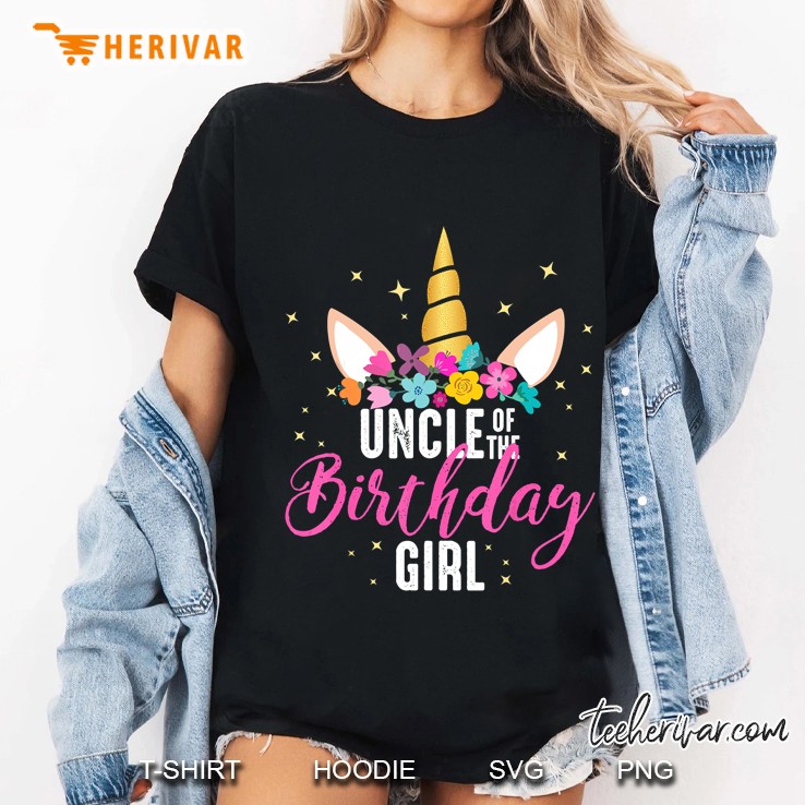 Uncle Of The Birthday Girl Uncle Unicorn Birthday Ladies Tee