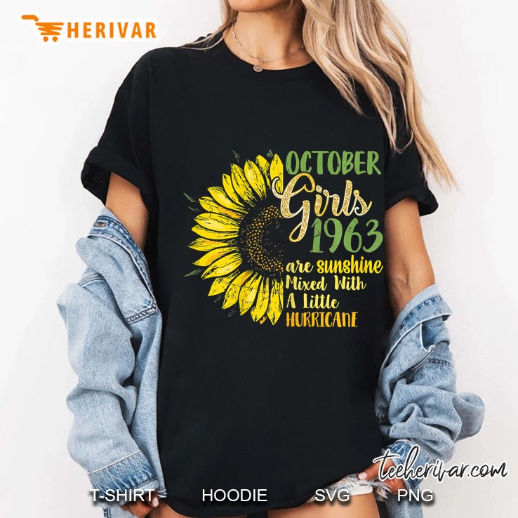 October Girls 1963 Are Sunshine Mixed With A Little Hurricane Sunflower Version Ladies Tee