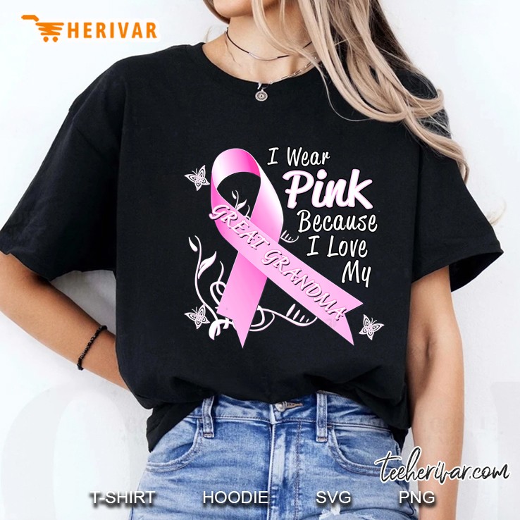I Wear Pink Ribbon Great Grandma Breast Cancer Awareness Ladies Tee
