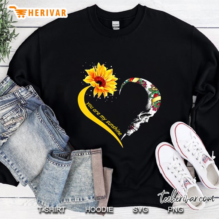 You Are My Sunshine Sugar Skull Sunflower Heart Valentine Sweatshirt