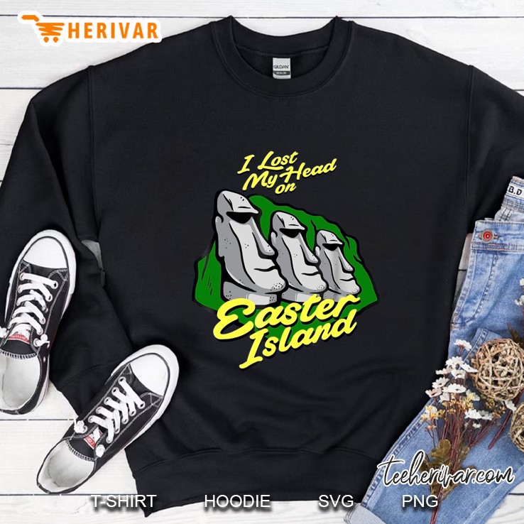 I Lost My Head On Easter Island Moai Statue Sweatshirt