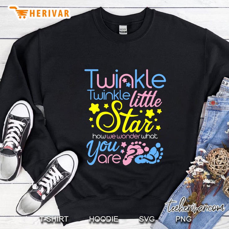 Twinkle Twinkle Little Star How We Wonder What You Are Sweatshirt