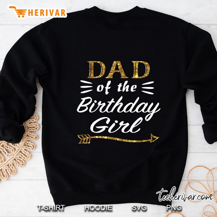 Dad Of The Birthday Girl Sweatshirt