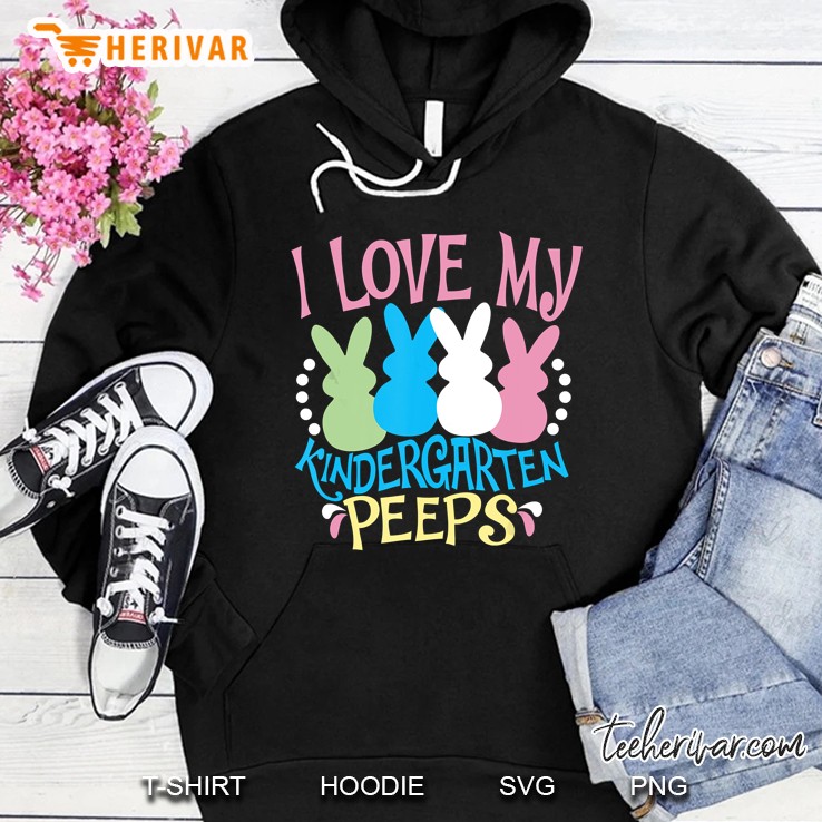 I Love My Kindergarten Peeps Easter Day Hoodie