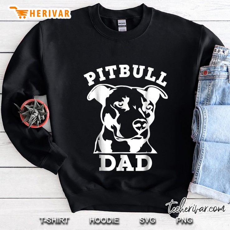 Pit Bull Dad Pitbull Owner Sweatshirt