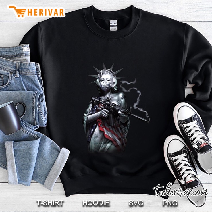 Statue Of Liberty Wear Mask With Gun And American Flag Sweatshirt