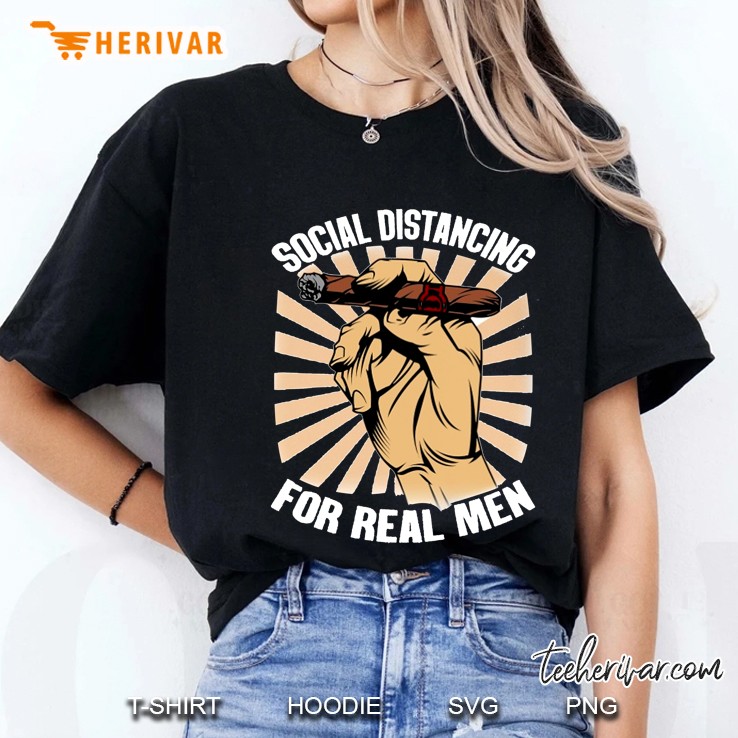 Social Distancing For Real Men Cigar Version Ladies Tee