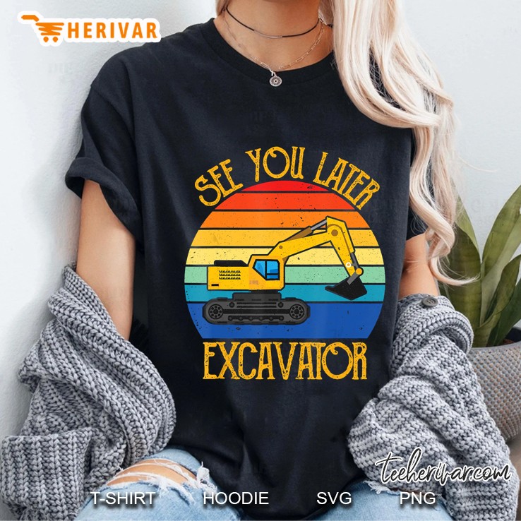 See You Later Excavator Vintage Version Ladies Tee