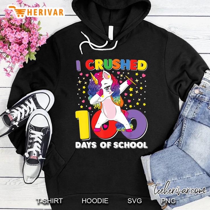 I Crushed 100 Days Of School Dabbing Unicorn Version Hoodie