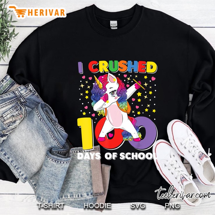 I Crushed 100 Days Of School Dabbing Unicorn Version Sweatshirt