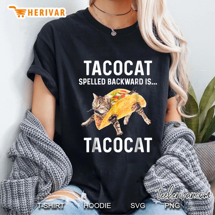 Tacocat Spelled Backward Is Tacocat Ladies Tee