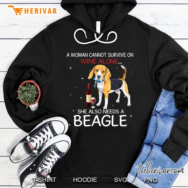 Cannot Survive On Wine She Also Needs Beagle Hoodie