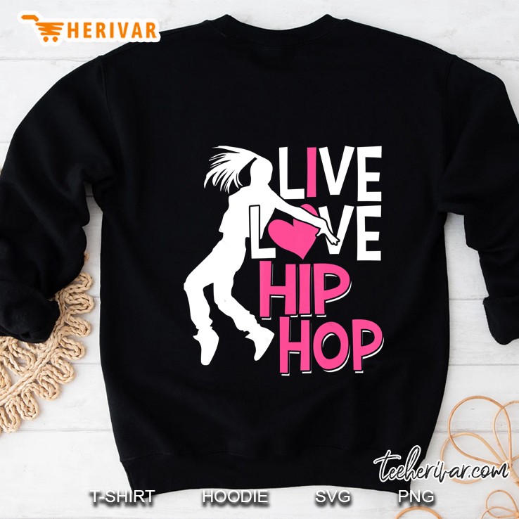 Live Love Hip Hop Dance Pink Heart Sweatshirt