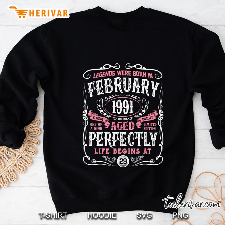 Legends Were Born In February 1991 29th Birthday Sweatshirt