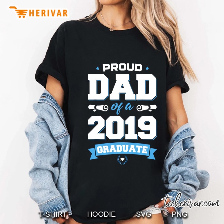 Proud Dad Of A 2019 Graduate Ladies Tee