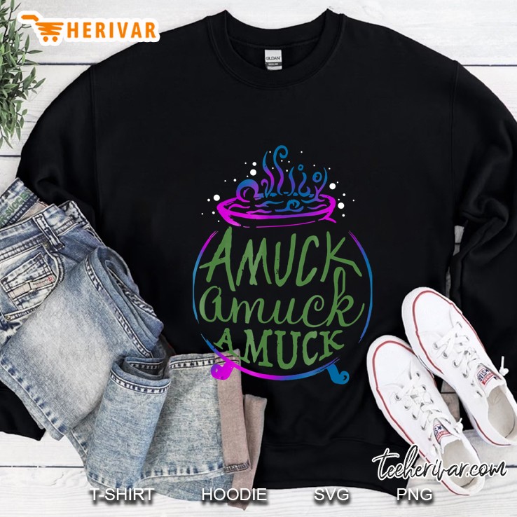 Amuck Amuck Amuck Funny Witch Halloween Sweatshirt