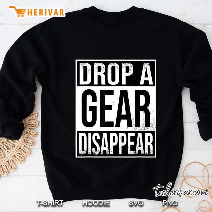 Sport Bike Drop A Gear Disappear Sweatshirt