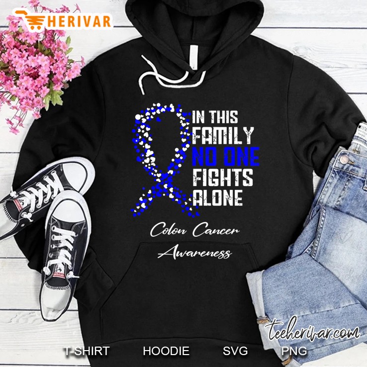 In This Family No One Fights Alone Colon Cancer Awareness Hoodie
