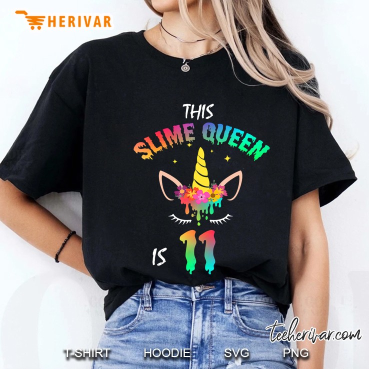 This Slime Queen Is 11 Unicorn Version Ladies Tee