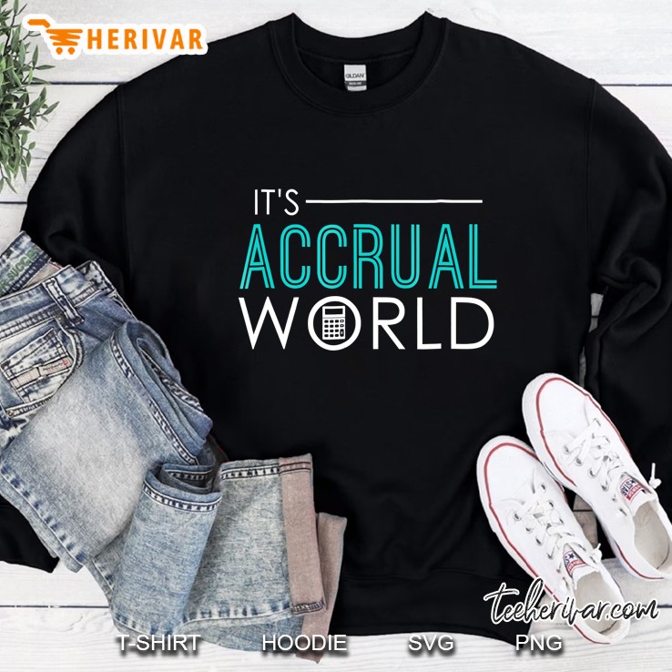 Its Accrual World Sweatshirt