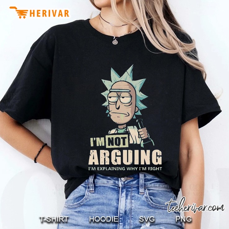 I&39;M Not Arguing - Rick And Morty Ladies Tee