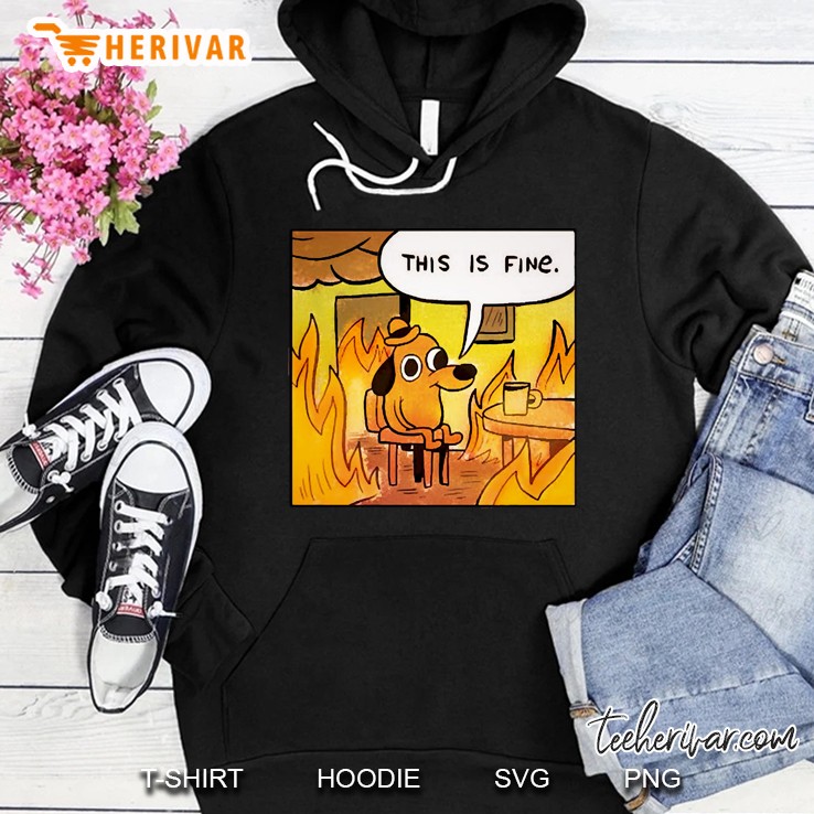 This Is Fine (Updated) Hoodie