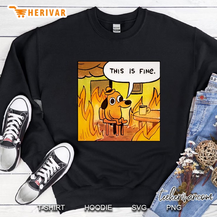 This Is Fine (Updated) Sweatshirt