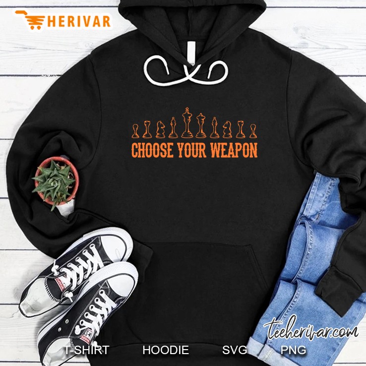 Choose Your Weapon Chess Version Hoodie