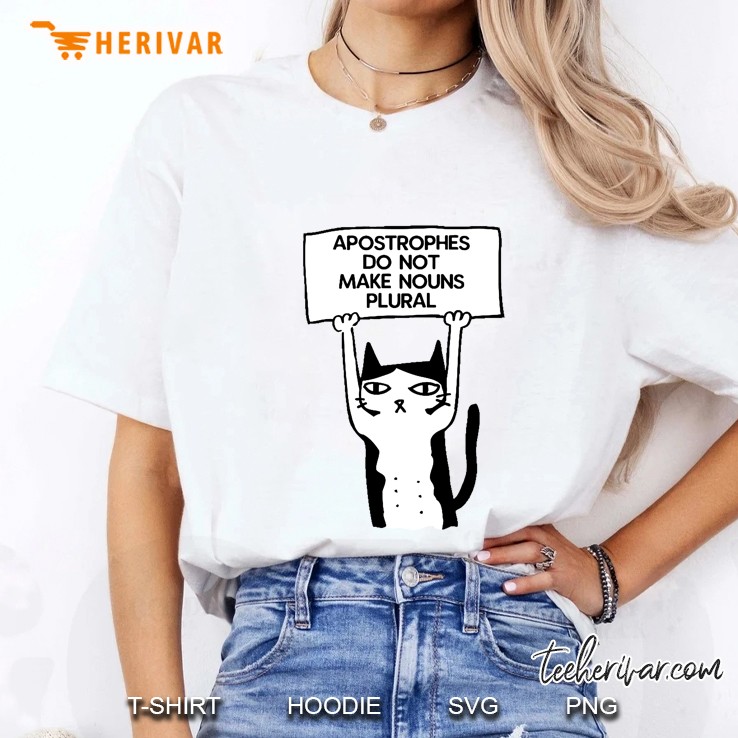 Apostrophes Do Not Make Noun Plural Cat Version Ladies Tee
