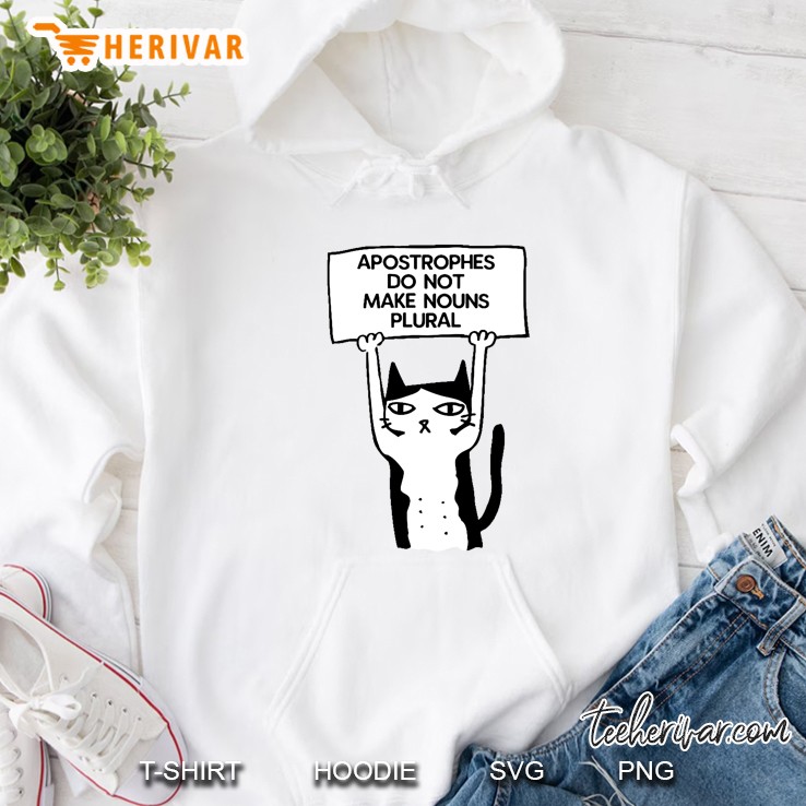 Apostrophes Do Not Make Noun Plural Cat Version Hoodie