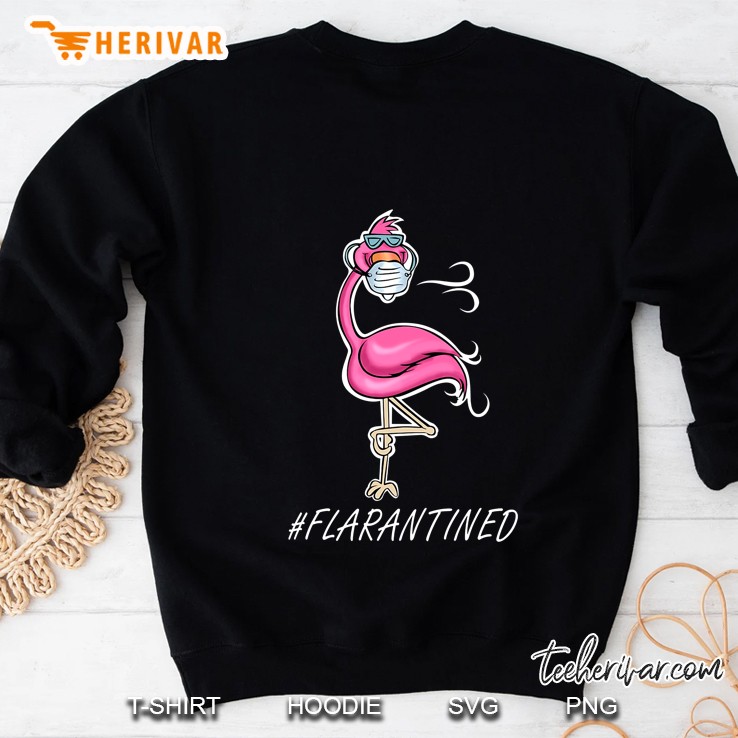 #Flarantined Flamingo Version Sweatshirt