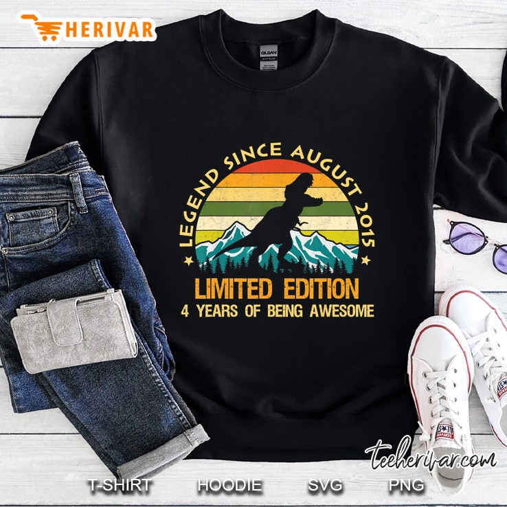 Dinosaur Legend Since August 2015 4 Years Of Being Awesome Sweatshirt
