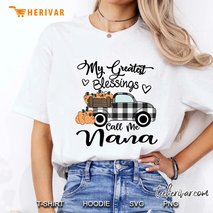 My Greatest Blessings Call Me Nana Pumpkin Truck Version Ladies Tee