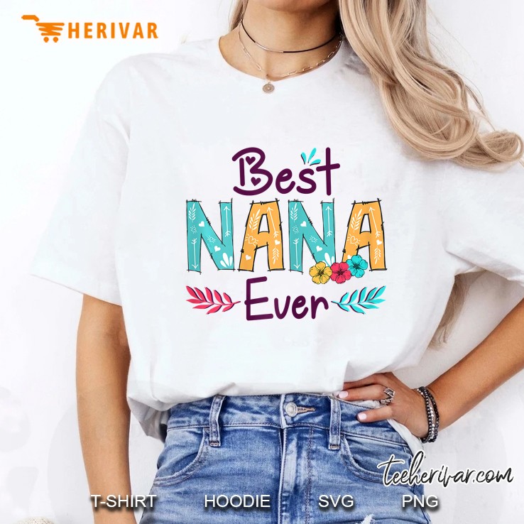 Best Nana Ever Floral Version Ladies Tee