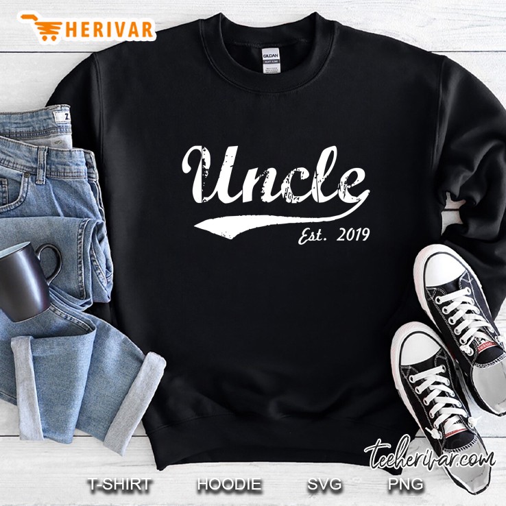 Uncle Est 2019 Sweatshirt