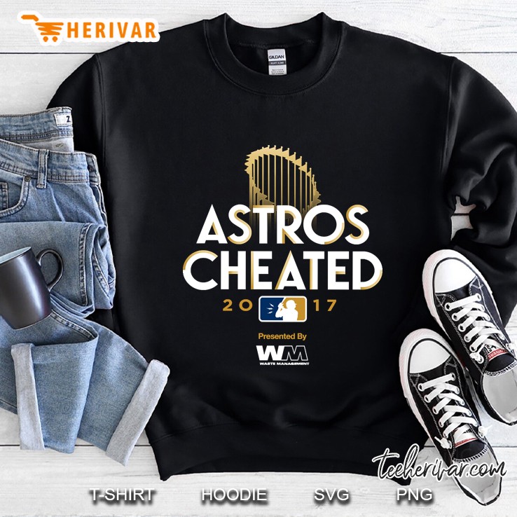 Astros Cheated Sweatshirt