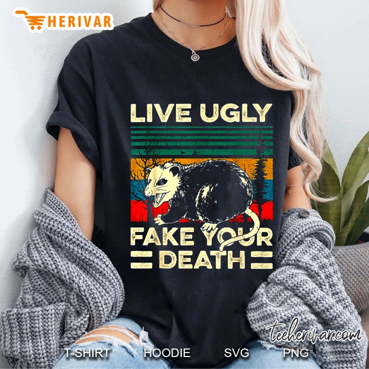 Live Ugly Fake Your Death Retro Vintage Opossum Ladies Tee
