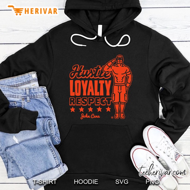 Wwe Hustle Loyalty Respect John Cena Hoodie