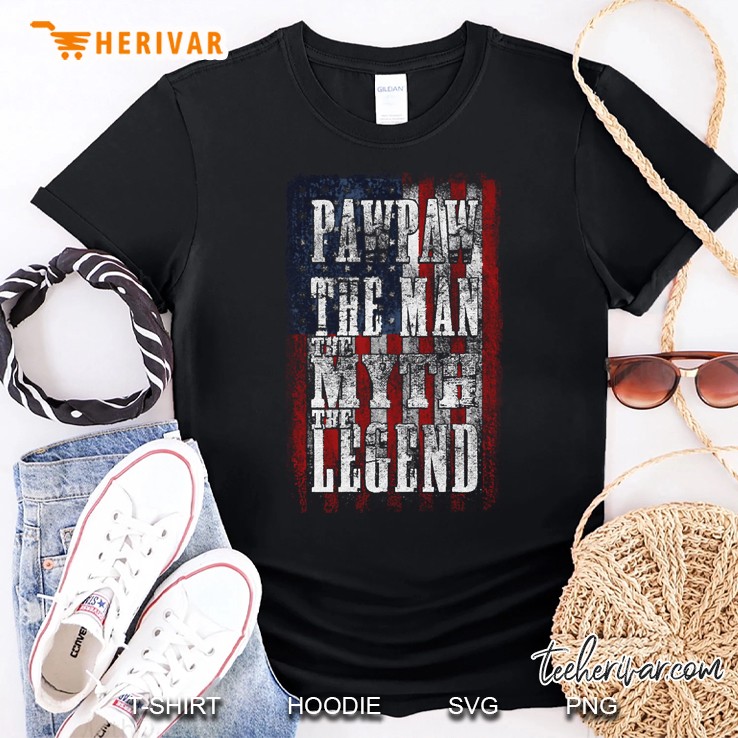 Pawpaw The Man The Myth The Legend Shirt
