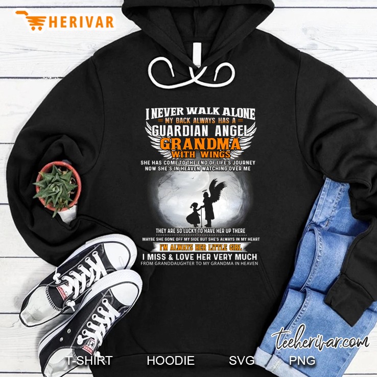 I Never Walk Alone My Back Always Has A Guardian Angel Grandma With Wings Hoodie