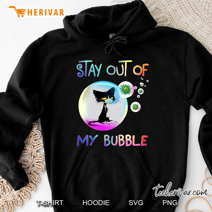 Stay Out Of My Bubble Cat In Bubble Version Hoodie