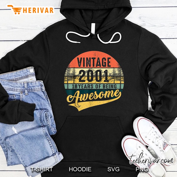 Vintage 2001 18 Years Of Being Awesome Hoodie
