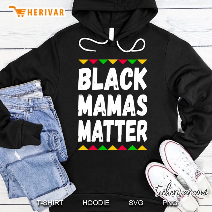 Black Mamas Matter Hoodie