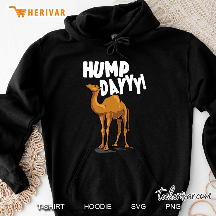 Camel Dromedary Dessert Animal Gift I Camel Its Hump Day Hoodie