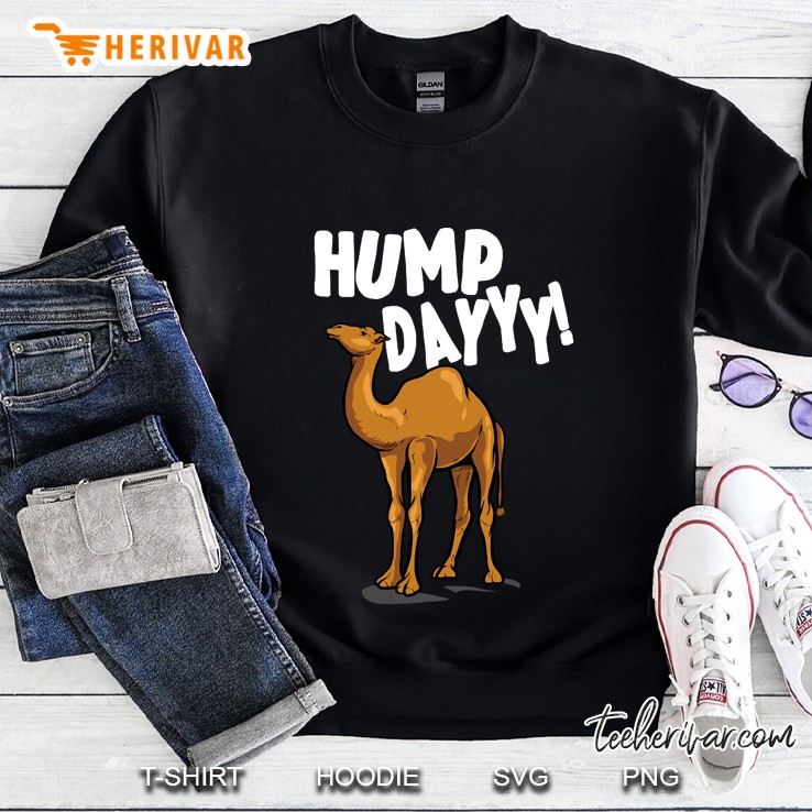 Camel Dromedary Dessert Animal Gift I Camel Its Hump Day Sweatshirt