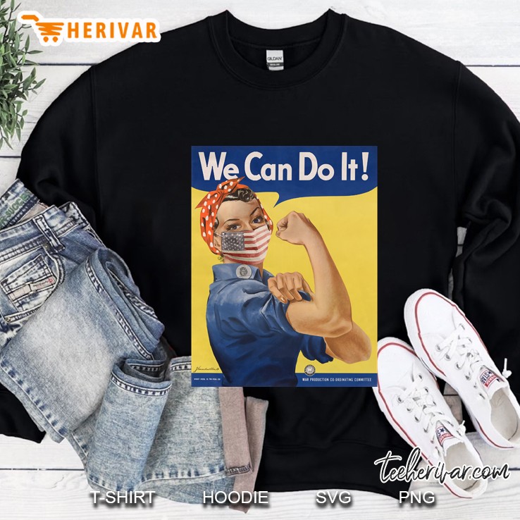 We Can Do It Rosie The Riveter Coronavirus 2020 Poster Sweatshirt